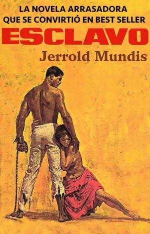 Cover of the book Esclavo by Jerrold Mundis