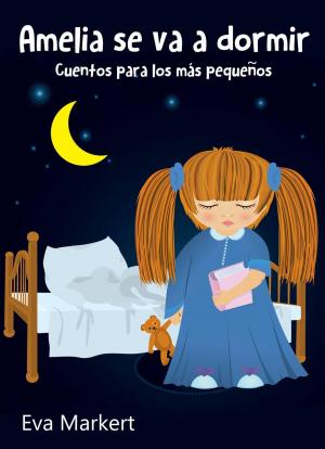 Cover of the book Amelia se va a dormir by Guadalupe de la Mata