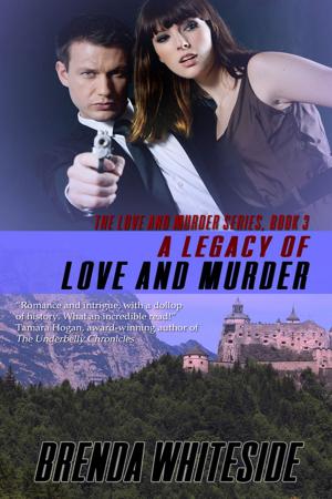 Cover of the book A Legacy of Love and Murder by Corinna Skye