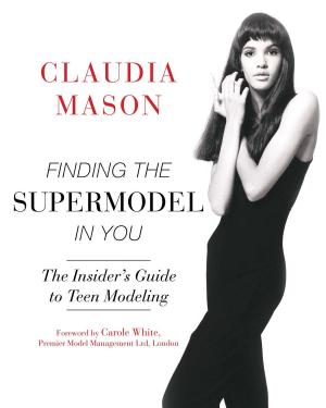 Cover of the book Finding the Supermodel in You by Michael Bright