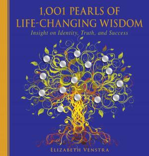 Cover of the book 1,001 Pearls of Life-Changing Wisdom by Kapka Kassabova