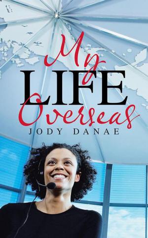 Cover of the book My Life Overseas by Dr Rajan Thiagarajah