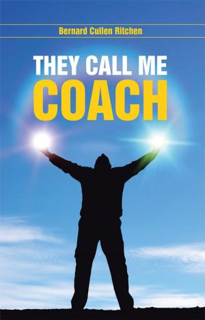 Cover of the book They Call Me Coach by Faith Ann