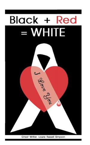 Cover of the book Black + Red = White by Jossalyn R Wilson