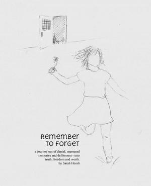 Cover of the book Remember to Forget by Eric Thompson