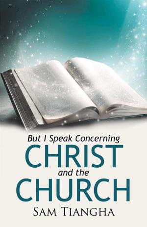 Cover of the book But I Speak Concerning Christ and the Church by Emily Sparrow Lippencott