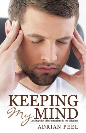 Cover of the book Keeping My Mind by Carol Dornon