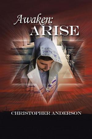 Cover of the book Awaken: Arise by Steve  Murrell