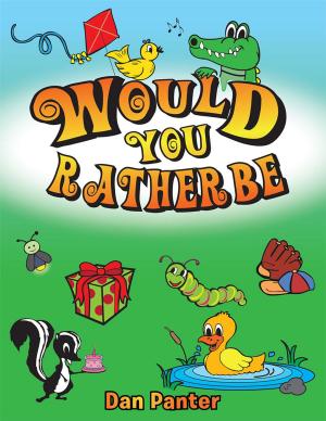 bigCover of the book Would You Rather Be by 