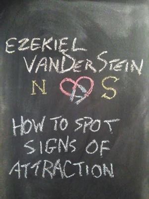 Cover of the book How to Spot Signs of Attraction by Dan Keizer