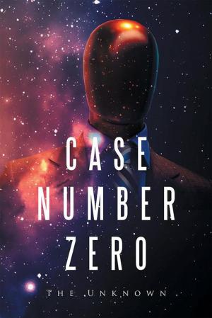 Cover of the book Case Number Zero by Vinay Benjamin