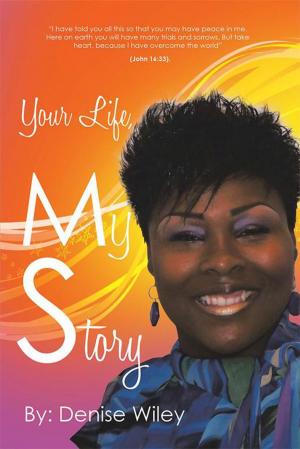 Cover of the book Your Life, My Story by Dr. Cathy Lomartra