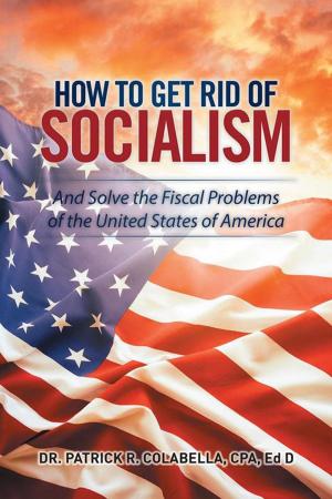 Cover of the book How to Get Rid of Socialism by Maureen Hovda, Doug Hovda