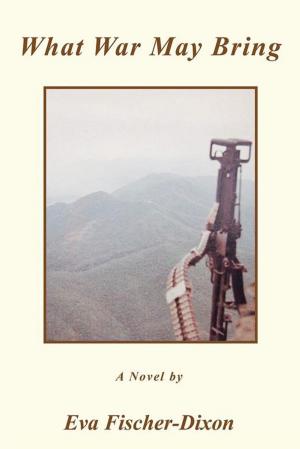 Cover of the book What War May Bring by Terry W. McHenry