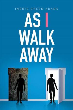 Book cover of As I Walk Away