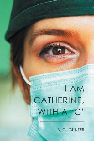 Cover of the book I Am Catherine, with a 'C' by Leslie Herzberger