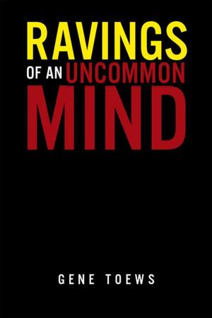 Cover of the book Ravings of an Uncommon Mind by Ruth Kibler Peck, Ted Brusaw