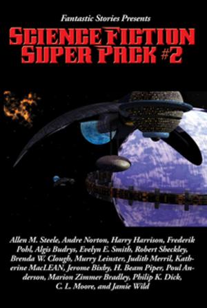 Book cover of Fantastic Stories Presents: Science Fiction Super Pack #2