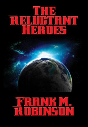Book cover of The Reluctant Heroes