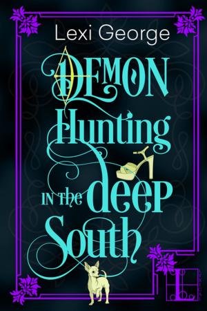 Cover of the book Demon Hunting in the Deep South by Amber Belldene