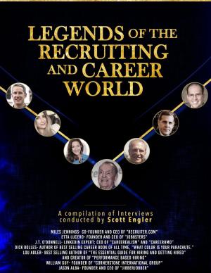 Cover of the book Legends of the Recruiting and Career World by Dan Johnston