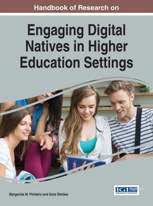 Cover of the book Handbook of Research on Engaging Digital Natives in Higher Education Settings by Laurenţiu Cătălin Frăţilă, Adrian Dumitru Tantau
