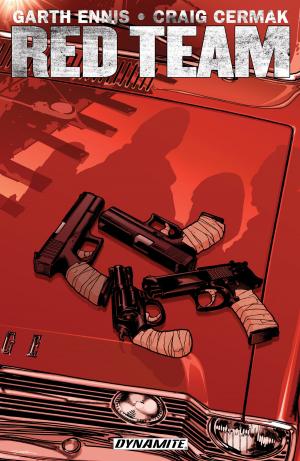 Cover of the book Garth Ennis' Red Team Vol 1 by Kevin Smith, Phil Hester, Aaron Gillespie
