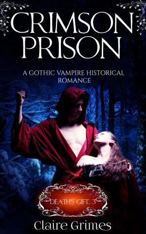 Cover of Crimson Prison: Death's Gift, Book 3