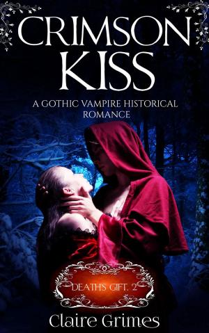 Book cover of Crimson Kiss: Death's Gift, Book 2