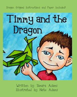 Cover of the book Timmy and the Dragon by H.L Girton