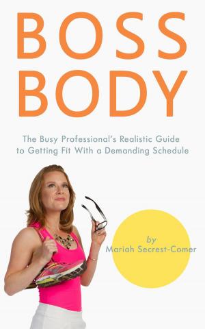 Cover of the book Boss Body by Klaus Linneweh, Armin Heufelder, Monika Flasnoecker