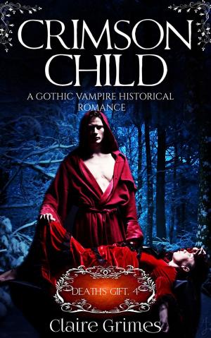 Cover of Crimson Child: Death's Gift, Book 4