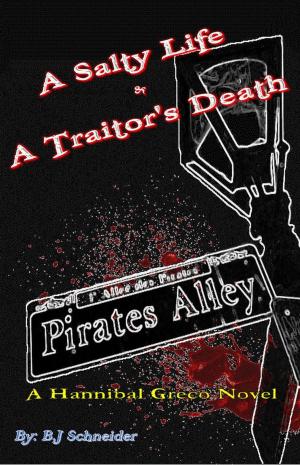 Cover of the book A Salty Life & A Traitor's Death by Lyle Nicholson