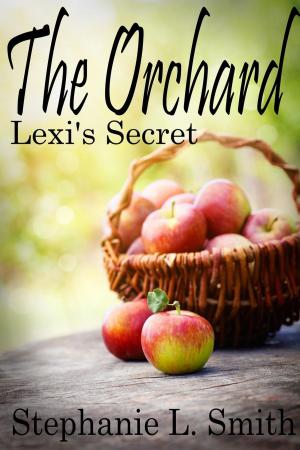 Cover of the book The Orchard: Lexi's Secret by Clare Cole