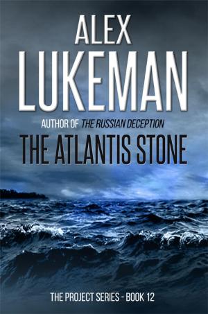 Cover of the book The Atlantis Stone by Alex Lukeman