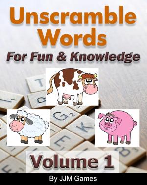 Cover of the book Unscramble Words For Fun And Knowledge by Ty Loney, Illustrated by Peta-Gaye