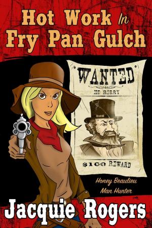 Cover of the book Hot Work in Fry Pan Gulch by Patrick Bernauw, Het GPS-Spel Collectief