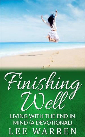 Cover of the book Finishing Well by Jimmy Evans