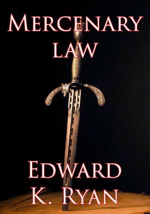 Cover of the book Mercenary Law by Alexander V