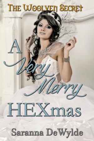 Cover of the book A Very Merry Hexmas by Saranna DeWylde