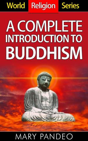 Cover of the book A Complete Introduction to Buddhism by Richard Raddock