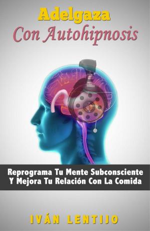 Cover of Adelgaza Con Autohipnosis