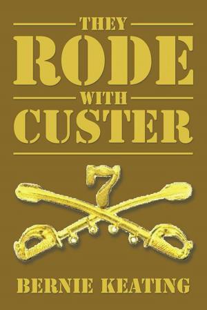 Cover of the book They Rode with Custer by Diana Formisano Willett