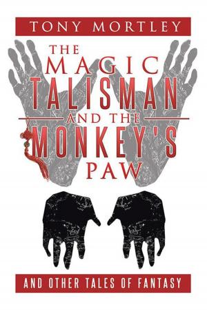 Cover of the book The Magic Talisman and the Monkey's Paw by Mary Elizabeth Burgess