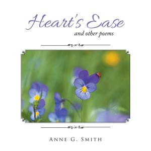 Cover of the book Heart's Ease by Anjali Kakar