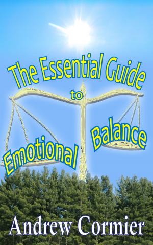 Cover of the book The Essential Guide to Emotional Balance by Erika László