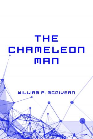 Cover of the book The Chameleon Man by Amy Bell Marlowe