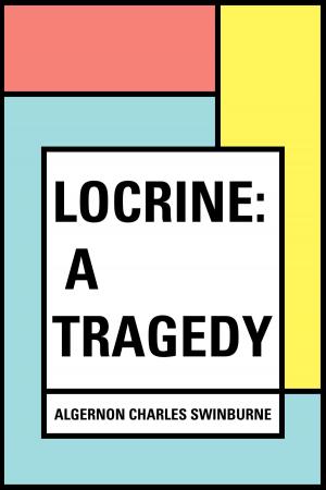 Cover of the book Locrine: A Tragedy by Bram Stoker