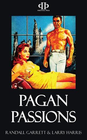 Cover of the book Pagan Passions by E.E. 
