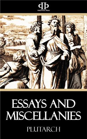Cover of the book Essays and Miscellanies by Philip Wylie
